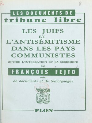 cover image of Les Juifs et l'antisémitisme dans les pays communistes